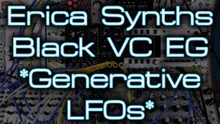 Video thumbnail for Erica Synths - Black VC EG *Generative LFOs* by DivKid