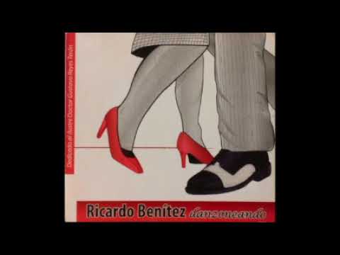 Danzonete Cubanete | Danzoneando | Ricardo Benítez