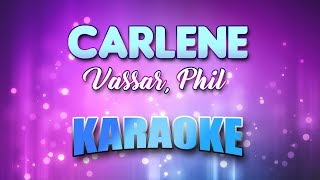 Vassar, Phil - Carlene (Karaoke &amp; Lyrics)