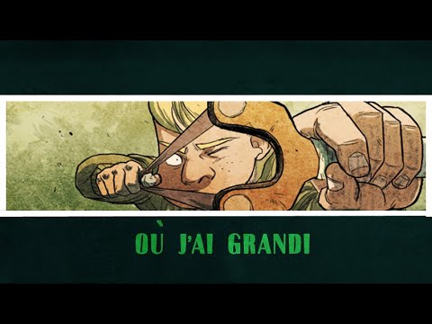 Video thumbnail for Où j’ai grandi