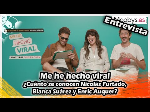 Me he hecho viral: ¿Cuánto se conocen Nicolás Furtado, Blanca Suárez y Enric Auquer? SUBS ON