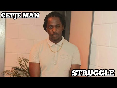 CETJE MAN-STRUGGLE
