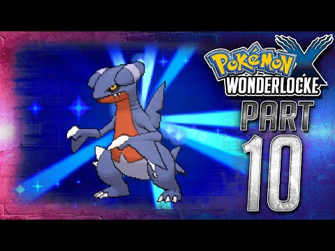 Pokemon X Wonderlocke I Part 10: Gabite the Beauty!
