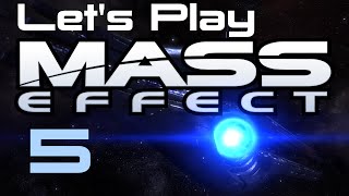 Let's Play Mass Effect Part - 5