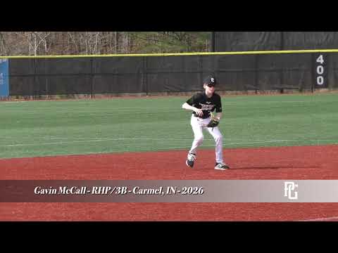 Gavin McCall - RHP/3B - Carmel, IN - 2026