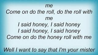 Elton John - Honey Roll Lyrics