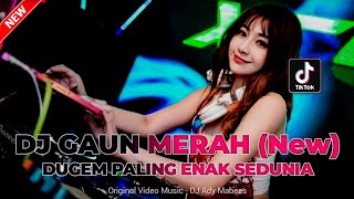 Download lagu DJ GAUN MERAH (New) !! REMIX TERBARU 2024 | DUGEM PALING ENAK SEDUNIA mp3