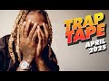 New Rap Songs 2025 Mix April Trap Tape 114 New Hip Hop 2025 Mixtape DJ Noize