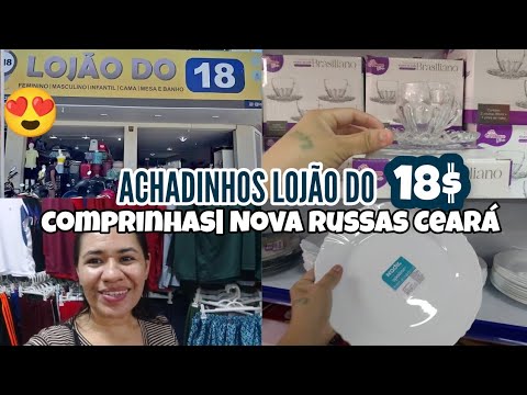 TOUR DE ACHADINHOS na loja do 18$ em nova russas Ceará 