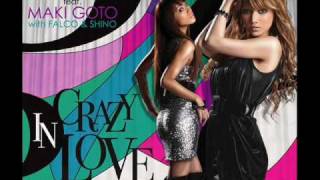 DJ MAYUMI Feat. MAKI GOTO with FALCO & SHINO ~ Crazy In Love (Instrumental)