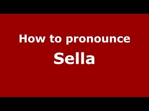 How to pronounce Sella