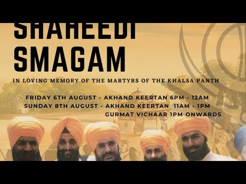 LIVE:  Shaheedi Smaagam - Sunday Morning Keertan - Birmingham, UK - August 8th, 2021