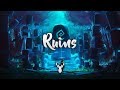 Ruins | Chillstep Mix