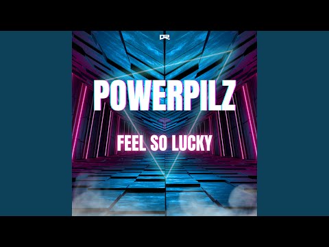 Feel so Lucky (Extended Mix)