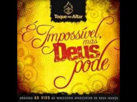 Toque no Altar  - Se a tua voz ouvir