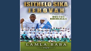 Download lagu Lamla baba (feat. DR Khehlelezi) mp3 Download lagu Lamla baba (feat. DR Khehlelezi) mp3