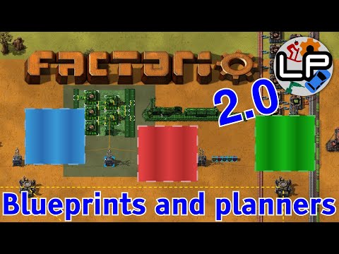 Blueprints and Planners tutorial - Updated for 2.0 - Laurence Plays Factorio