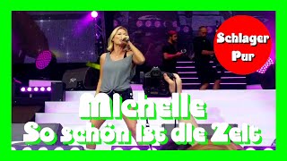 Michelle - So schön ist die Zeit (Die Schlagernacht 2018 Berliner Waldbühne)