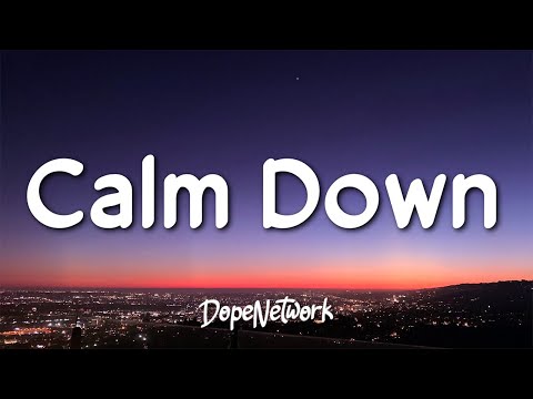 Rema, Selena Gomez - Calm Down (Lyrics)