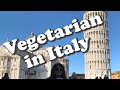 Easy To Get Vegetarian Food In Italy