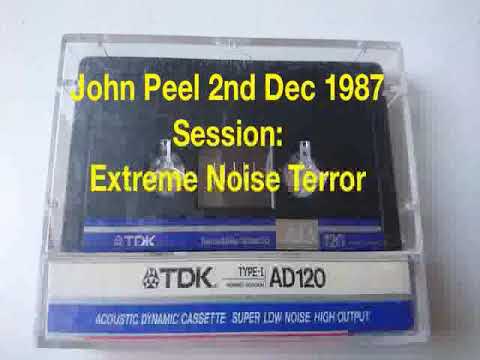 John Peel 2nd December 1987   Extreme Noise Terror