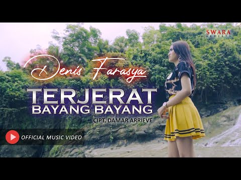 DENIS FARASYA - TERJERAT BAYANG BAYANG (Official Music Video)