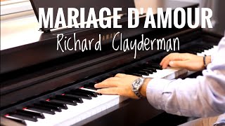Mariage d'Amour - Richard Clayderman (Piano Cover By Tolaz)