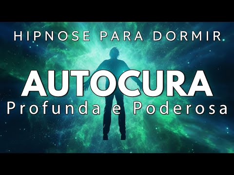 HIPNOSE PARA DORMIR – AUTOCURA PROFUNDA E PODEROSA