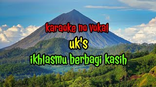 Download lagu Karaoke lagu malaysia uk's IKHLASMU BERBAGI KASIH mp3 Download lagu Karaoke lagu malaysia uk's IKHLASMU BERBAGI KASIH mp3