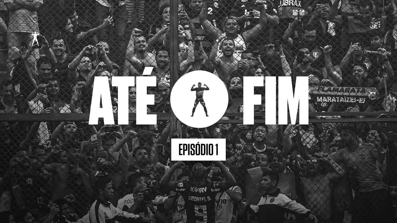 ATÉ O FIM - EP.1