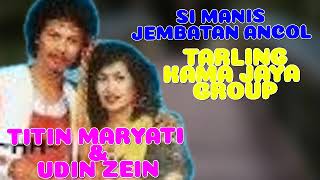 Download lagu SIMANIS JEMBATAN ANCOL DRAMA TARLING KAMAJAYA GROUP Pimp. UDIN ZEIN,Peny.TITIN MARYATI mp3 Download lagu SIMANIS JEMBATAN ANCOL DRAMA TARLING KAMAJAYA GROUP Pimp. UDIN ZEIN,Peny.TITIN MARYATI mp3