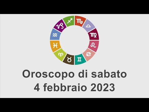 Oroscopo di sabato 4 febbraio 2023