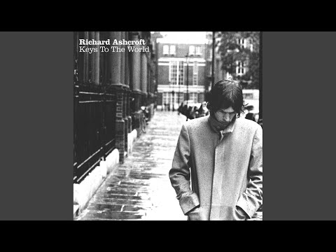 Keys to the World - Richard Ashcroft