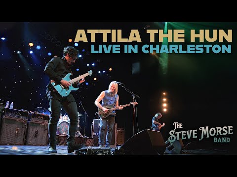 Steve Morse Band - ATTILA THE HUN - Live from Charleston