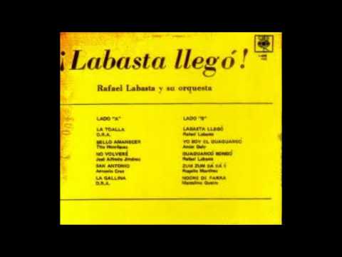 La Basta Llego Rafael Labasta.