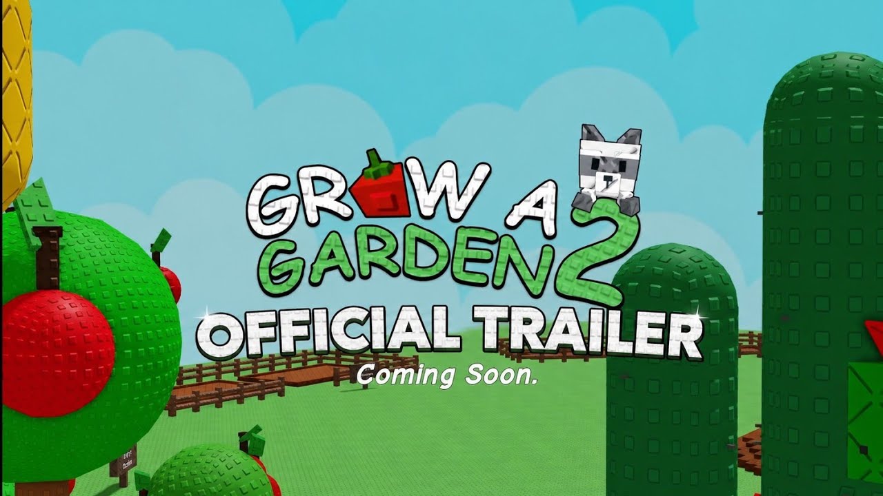 Grow a Garden 2 OFFICIAL Trailer