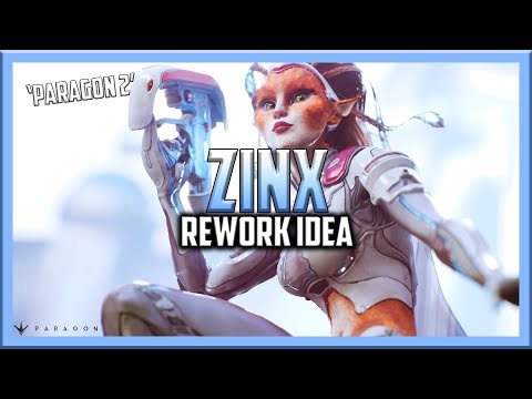 Zinx the Ranged Control Bruiser - 'Paragon 2' Rework Idea