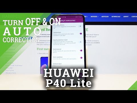 How to Manage Auto Correction in Huawei P40 Lite E