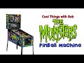CoolthingswithRob Episode Munsters Pinball Machine