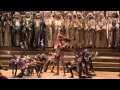 Verdi Opera Aida - Gloria all' Egitto, Triumphal March - HD