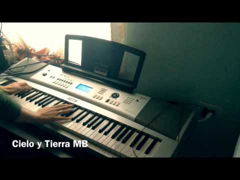 Vamos a Cantar & Cielo y Tierra Cover de Piano