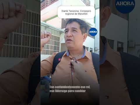 💼📉 El consejero regional de Marañón, Dante Tarazona