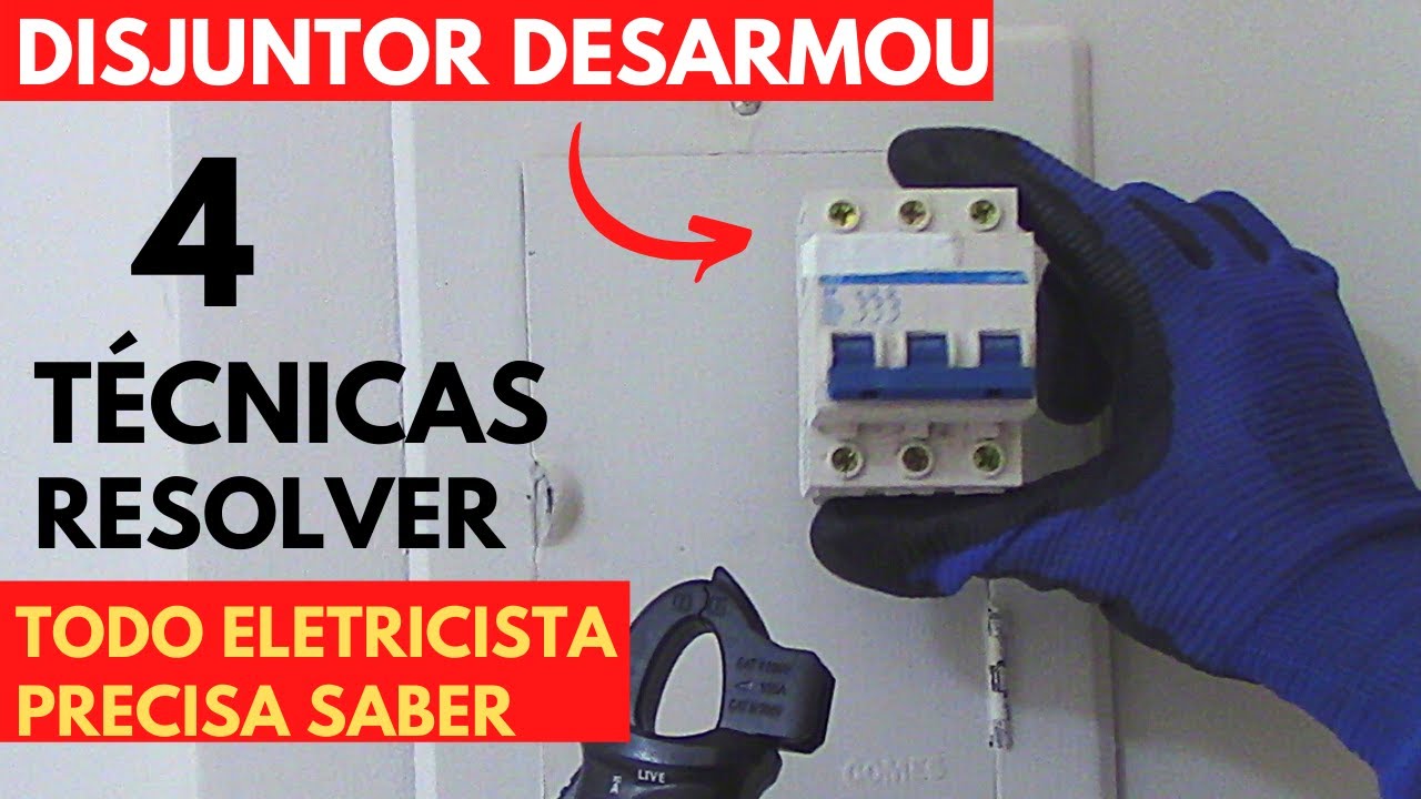 DISJUNTOR DESARMOU -- 4 Técnicas para Identificar