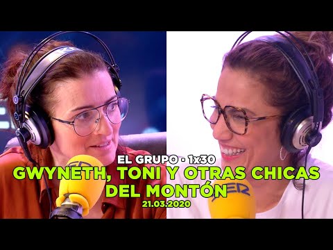 EL GRUPO - (1x30): Gwyneth, Toni y otras chicas del montón