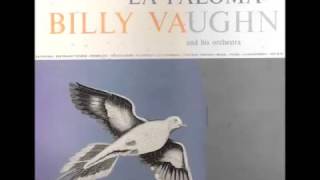 Billy Vaughn   La Paloma DotRecordsLPS75,074 LP wmv   10Youtube com
