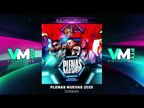 MIX PLENA NUEVA 2025 BY DJ MAKELO - Yemil / Yeyo PP / Don Pablo Mures 