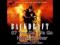 07 You Go, We Go - Hans Zimmer Backdraft Soundtrack