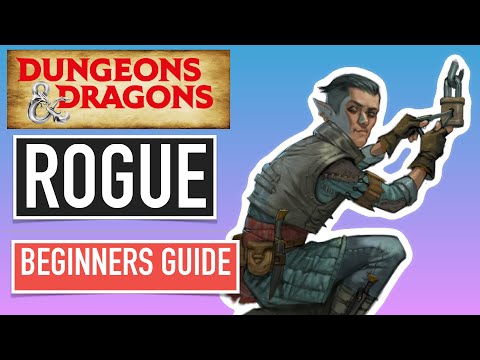 How to play Rogue From Level 1 to 5 | Beginners guide to Dungeons & Dragons Fifth Edition