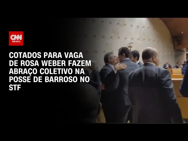 Cotados para vaga de Rosa Weber fazem abraço coletivo na posse de Barroso no STF | CNN 360º