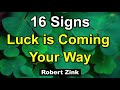 16 Signs Luck is Coming Your Way